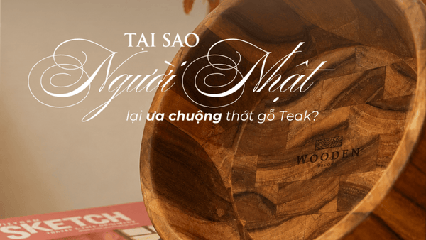 Tại Sao Nhiều Người Nội Trợ Nhật Bản Ưa Chuộng Thớt Gỗ Teak? | Wooden Decor - Wooden Decor